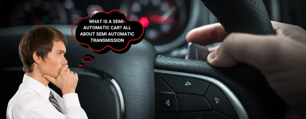 semi-automatic car