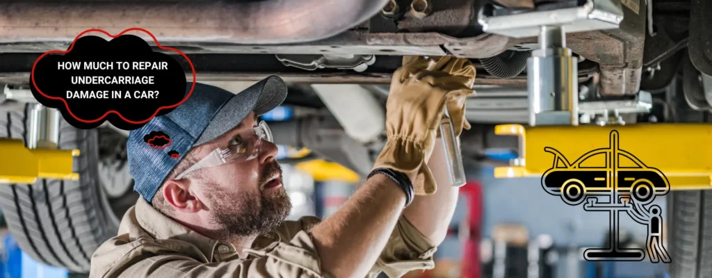 how much to repair undercarriage damage