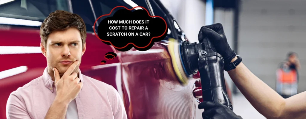 cost to repair a scratch on car
