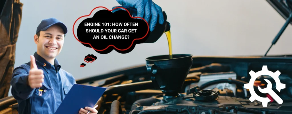 how often should your car get an oil change